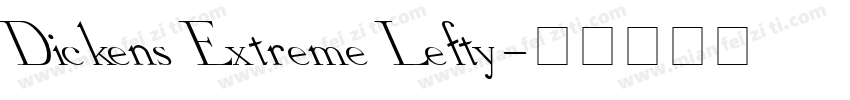 Dickens Extreme Lefty字体转换